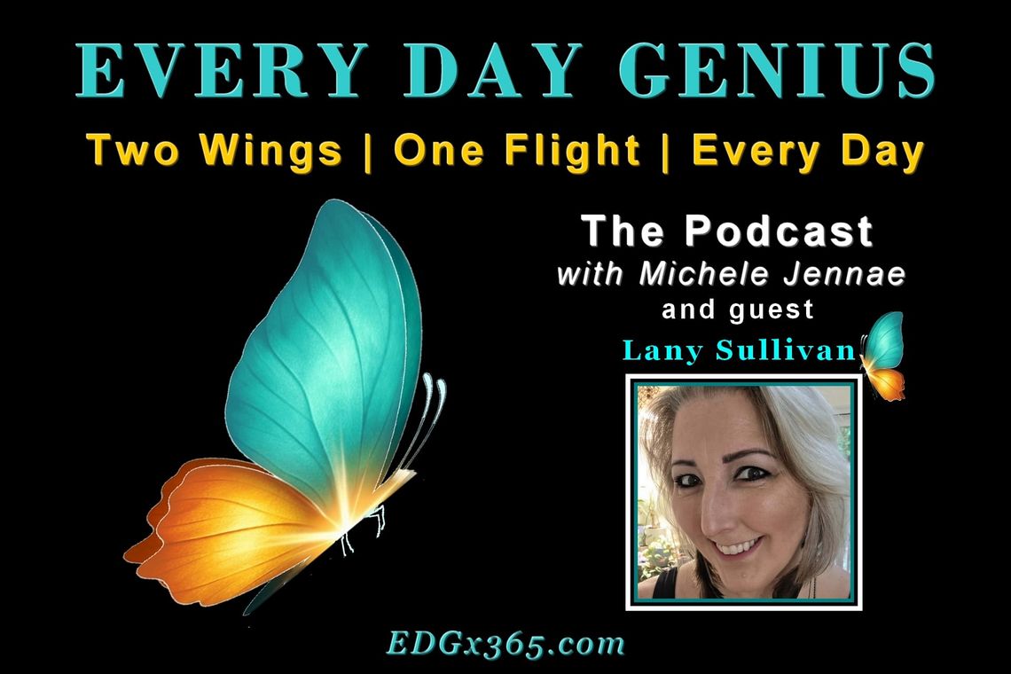 Guest Lany Sullivan - Self Trust and Starting Over