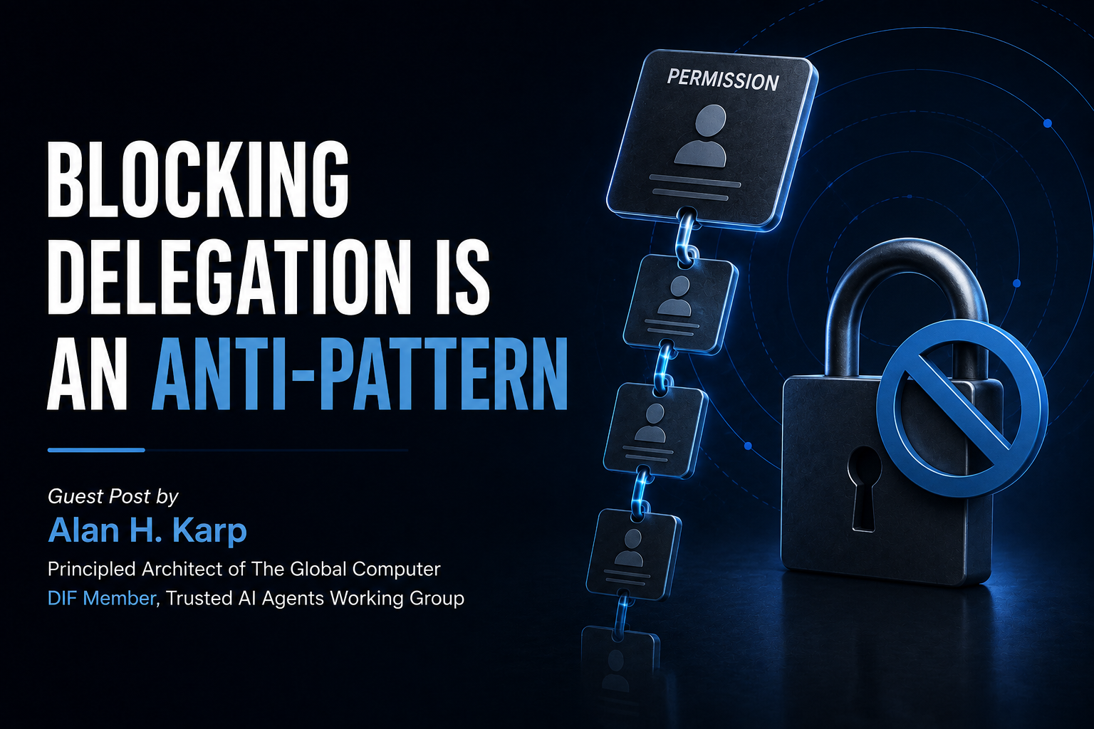 Blocking Delegation is an Anti-pattern