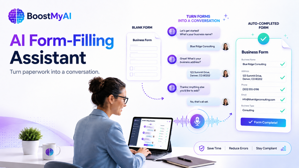 Stop Filling Out Forms: How to Build an AI Assistant That Does the Paperwork for You