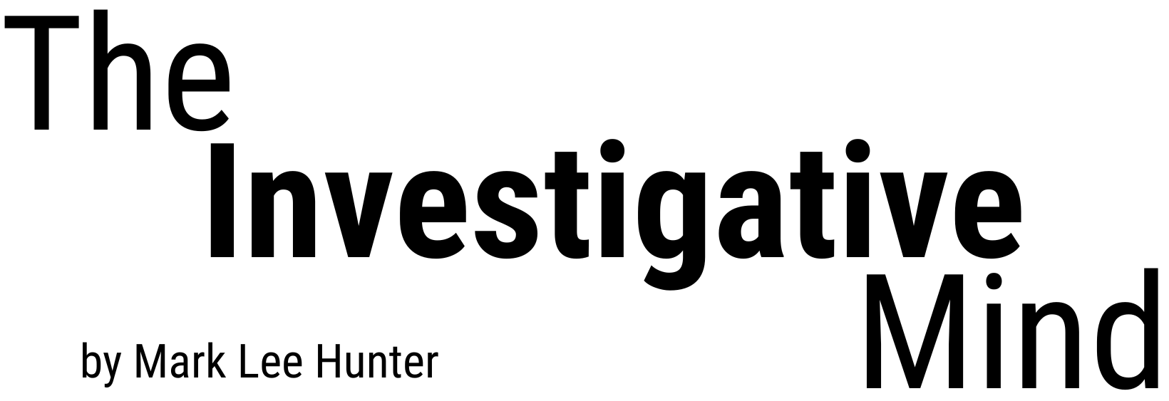 The Investigative Mind