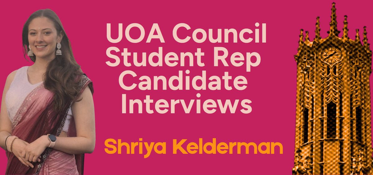Interview with Shriya Kelderman | UOA Council Student Rep Candidate
