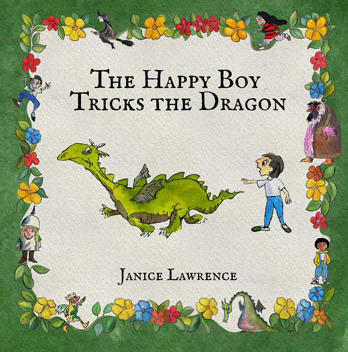 The Happy Boy Tricks the Dragon