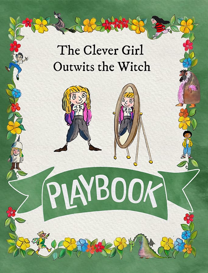 The Clever Girl Outwits the Witch Playbook