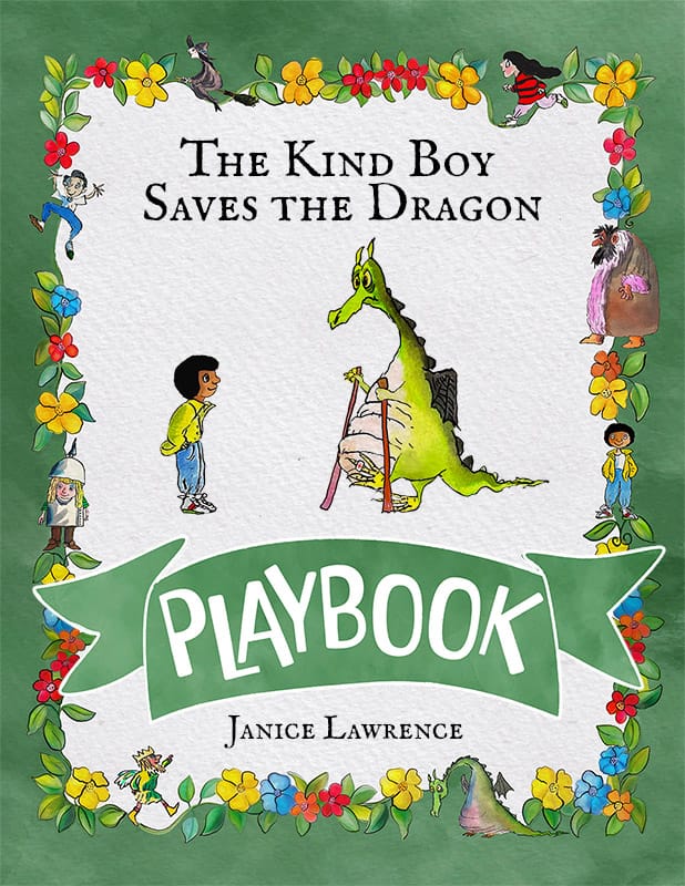 The Kind Boy Saves the Dragon Playbook
