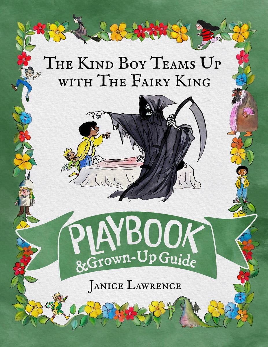 The Kind Boy Teams Up with the Fairy King Playbook and Grown-Up Guide, print-at-home edition