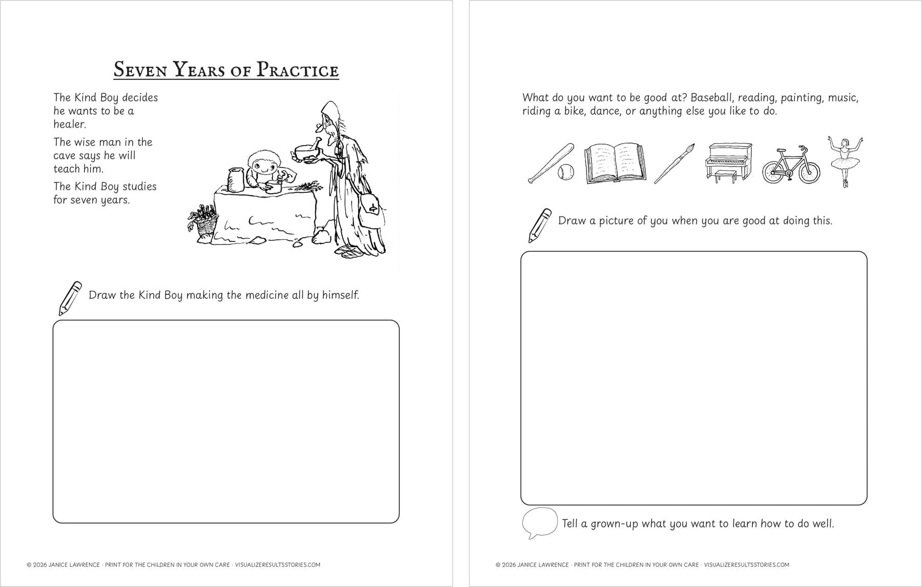 The two Seven Years of Practice pages: a box to draw the Kind Boy making medicine, then a box to draw yourself good at something.