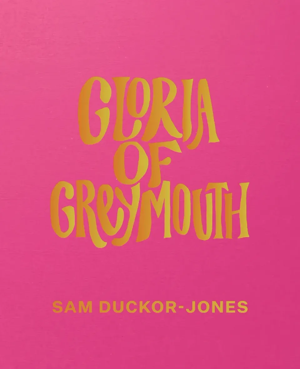 Critical Corner: Gloria of Greymouth by Sam Duckor-Jones