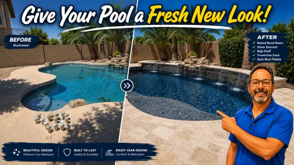 Arizona Pool Remodeling Season: Smart Upgrades That Boost Beauty and Value