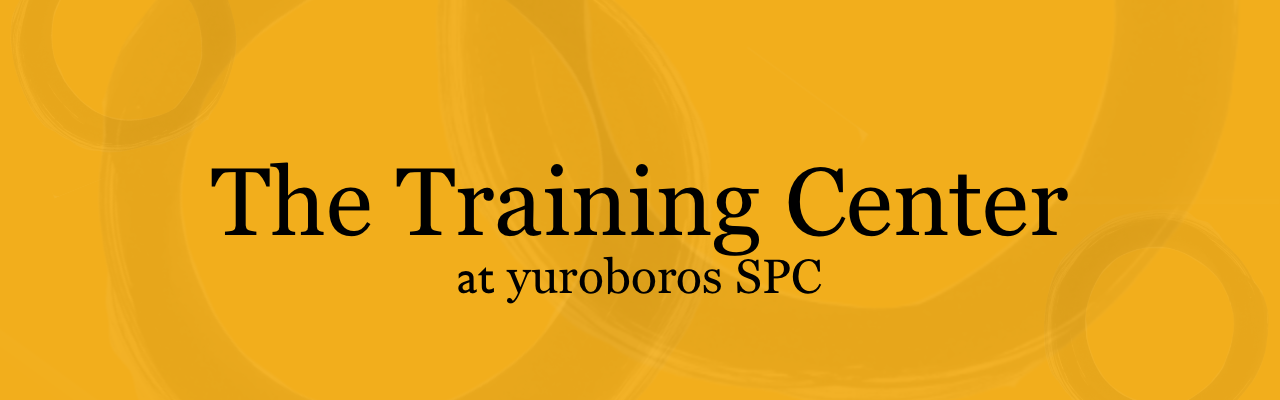 Gold banner with faded hand-painted circles in the background and text that reads "The Training Center at yuroboros SPC"