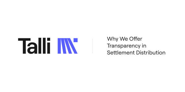 Why We Offer Transparency in Settlement Distribution