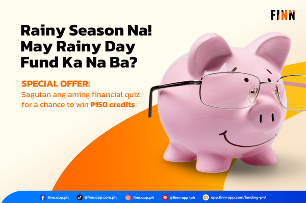 Rainy Season Na! May Rainy Day Fund Ka Na Ba?