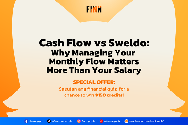Cash Flow vs Sweldo: Why Managing Your Monthly Flow Matters More Than Your Salary
