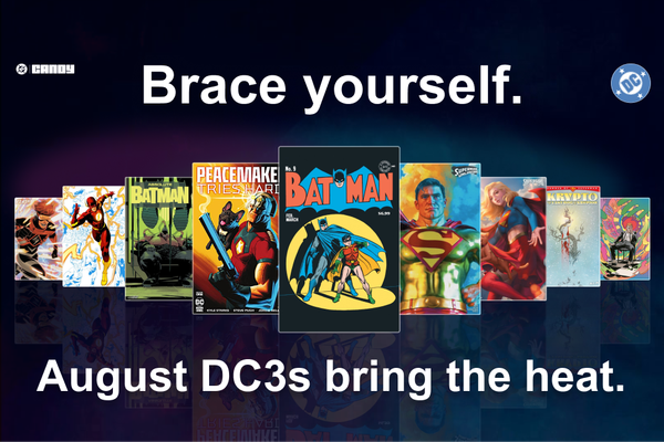 Batman, Peacemaker, and Beyond: Dive into August’s DC3 Drops