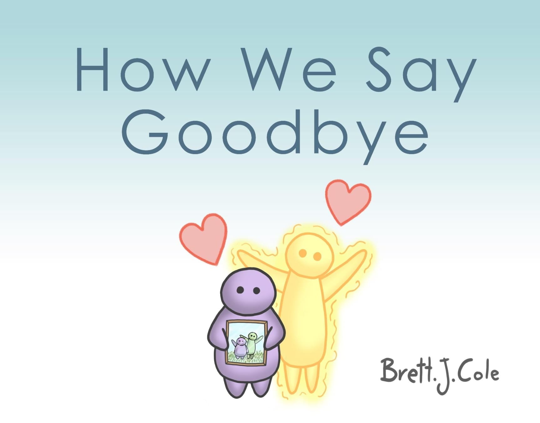 Author Talks – How & Why I Write Children’s Books: Part 2 – How We Say Goodbye