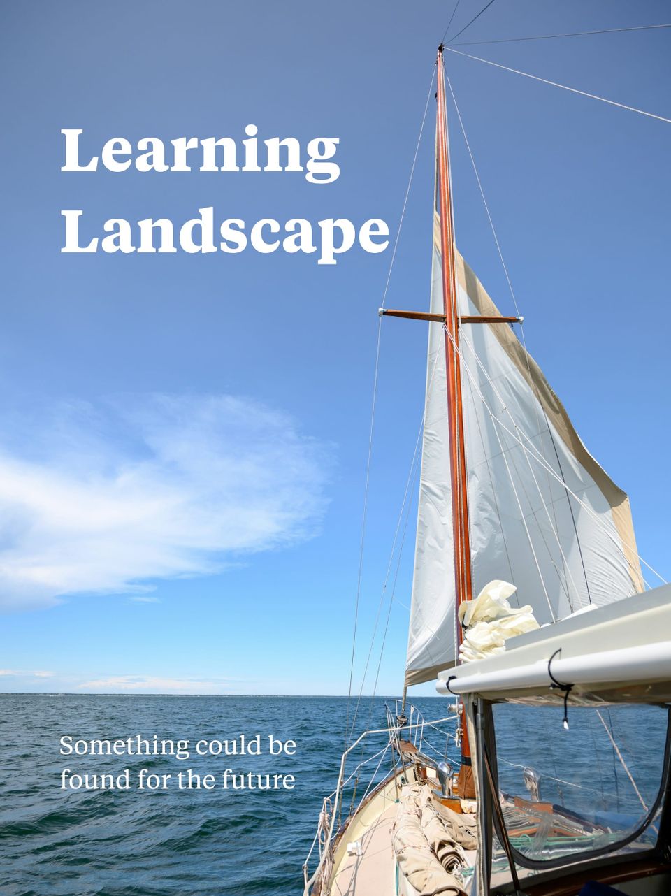 Learning Landscape: Revisiting from the World of Life Perspective