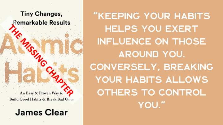 Atomic Habits: The Missing Chapter