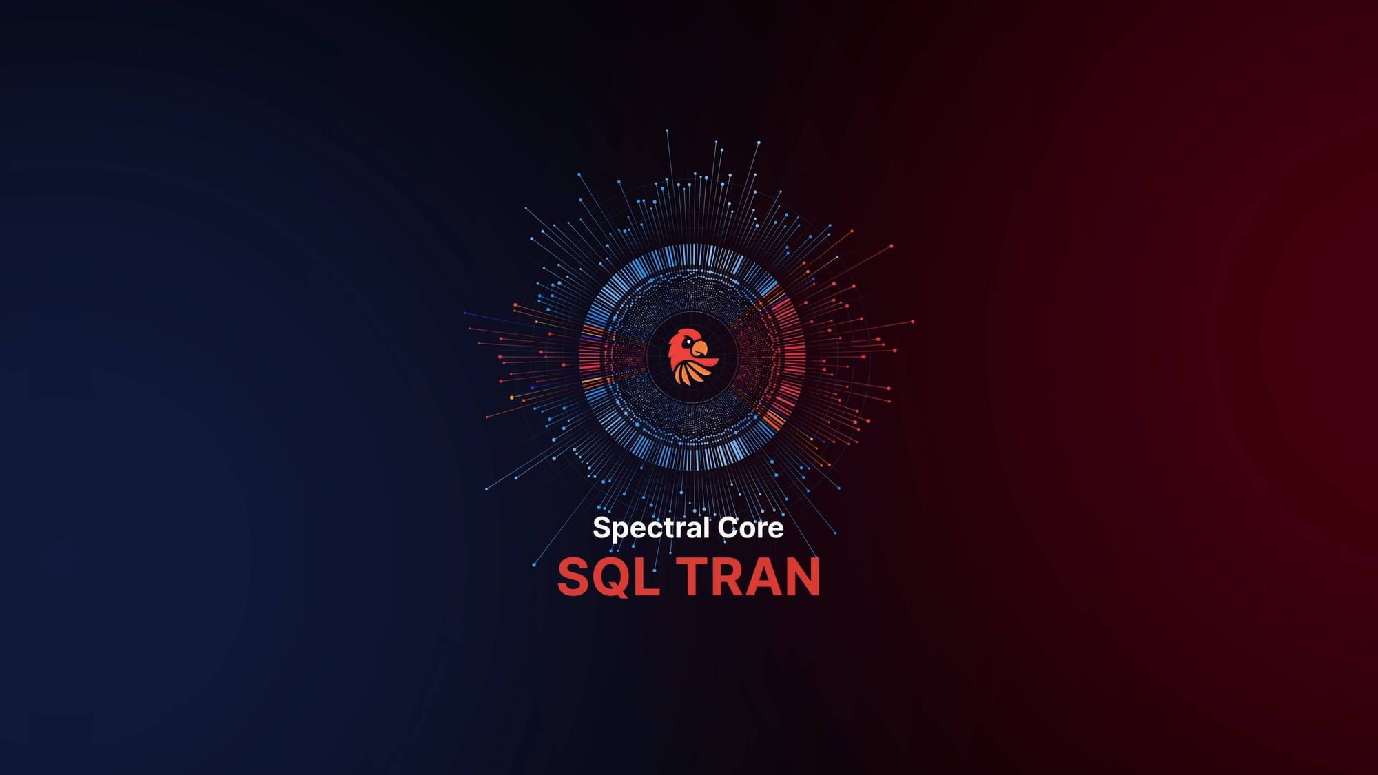SQL Tran launch!