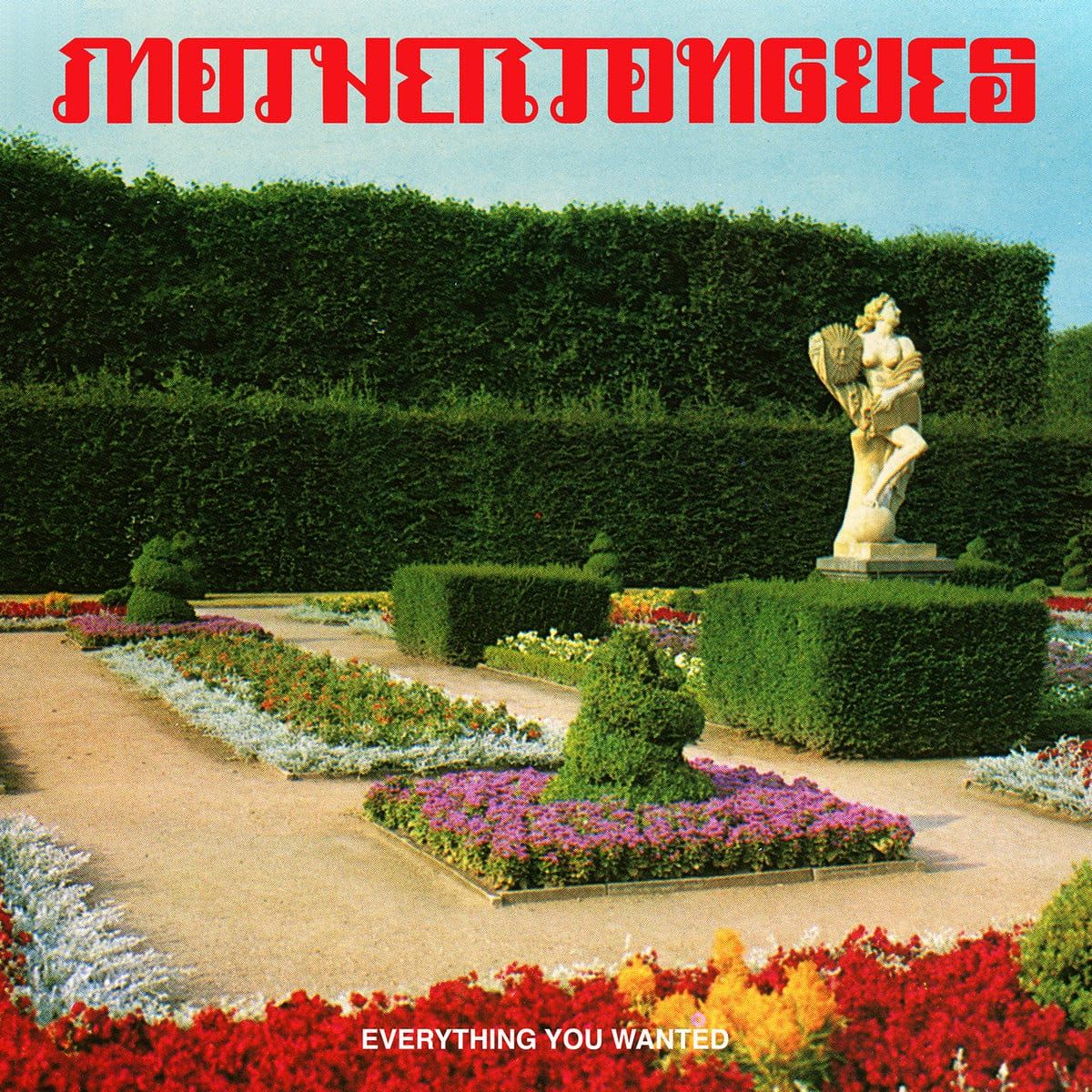 Mother Tongues - Everything You Wanted