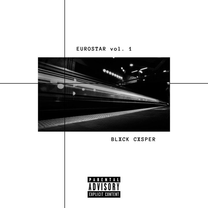 Blxck Cxsper - EUROSTAR vol.1