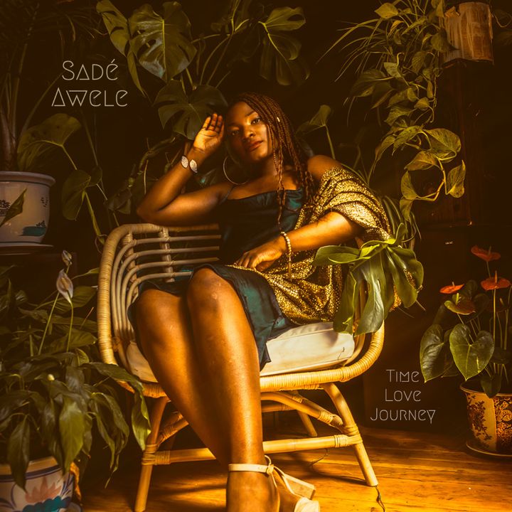 Sadé Awele - Time Love Journey