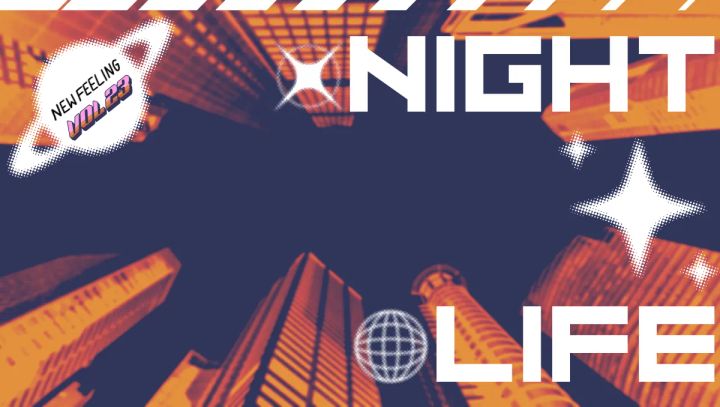 ISSUE 23: NIGHTLIFE