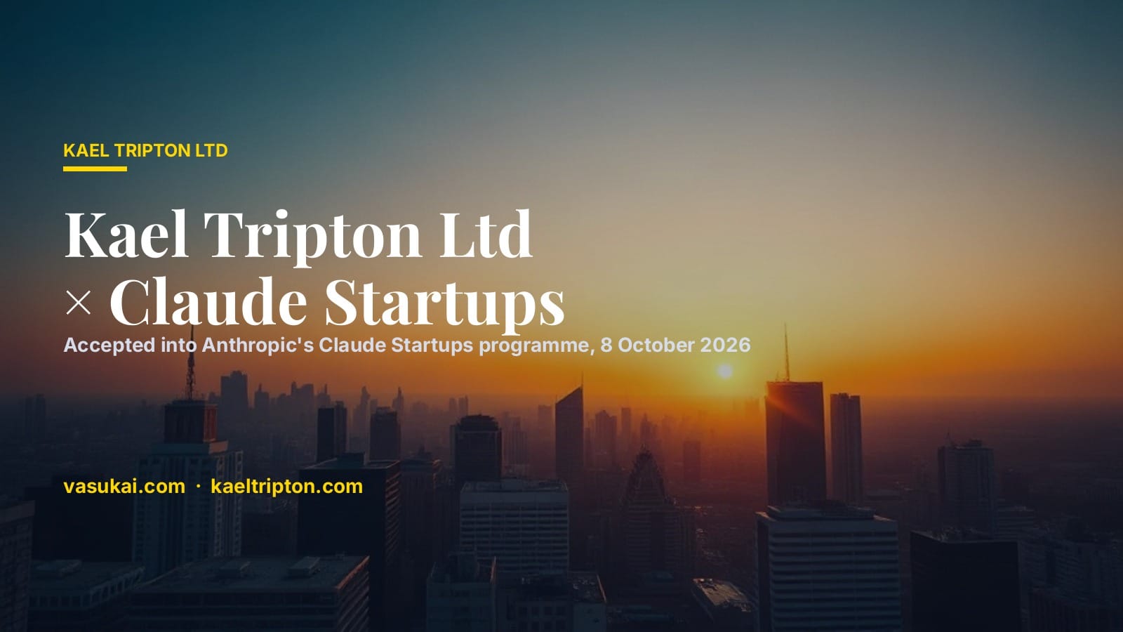 Kael Tripton Ltd accepted into Anthropic's Claude Startups programme