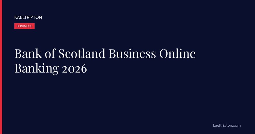 Bank of Scotland Business Online Banking 2026