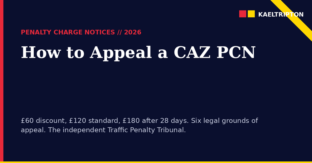 CAZ Penalty Charge Notice (PCN) — How to Appeal in 2026