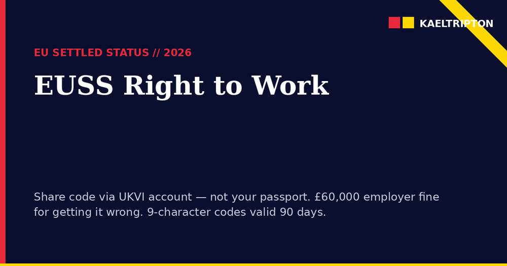 EUSS Right to Work UK 2026: Share Codes, eVisa, and Employer Checks