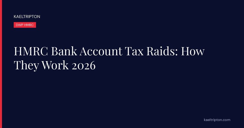HMRC Bank Account Tax Raids: How They Work 2026