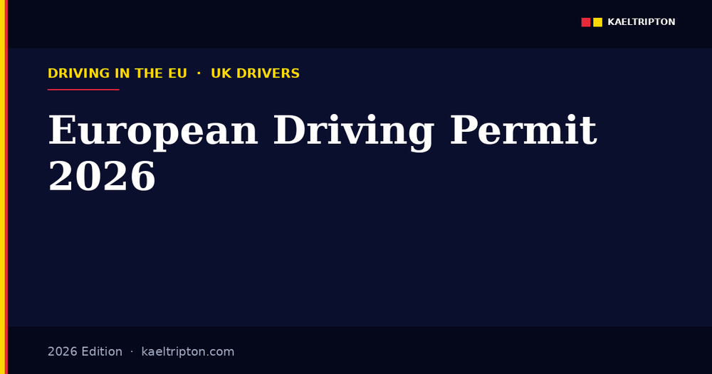 European Driving Permit 2026: UK Drivers&rsquo; Guide