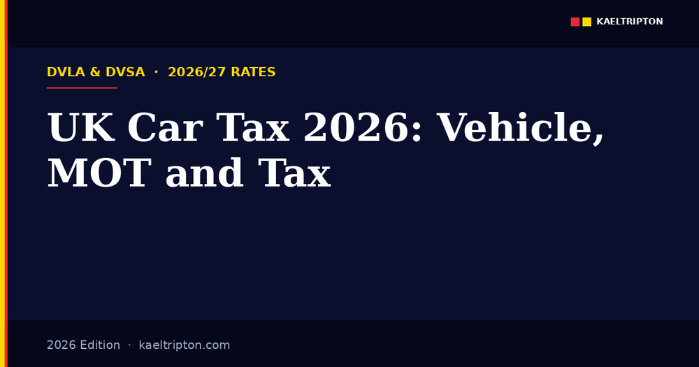 UK Car Tax 2026: Vehicle, MOT and Tax Explained