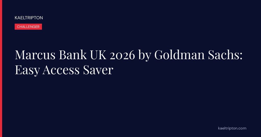 Marcus Bank UK 2026 by Goldman Sachs: Easy Access Saver