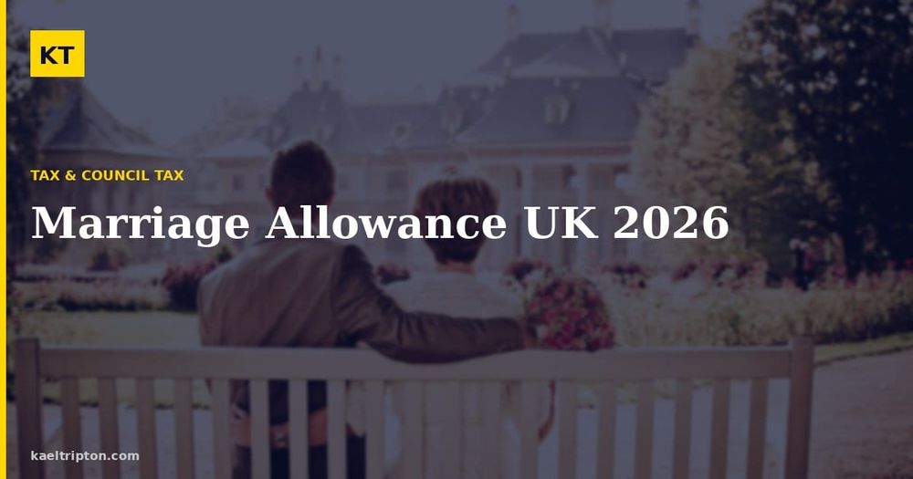 Marriage Allowance UK 2026: Claim £252 Tax Break Plus 4 Years Backdated