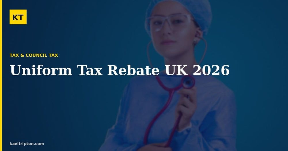 Uniform Tax Rebate UK 2026: Claim Up to 5 Years of Refunds