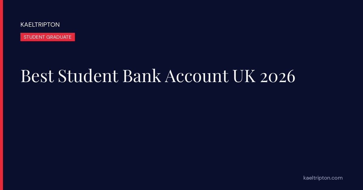 Best Student Bank Account UK 2026