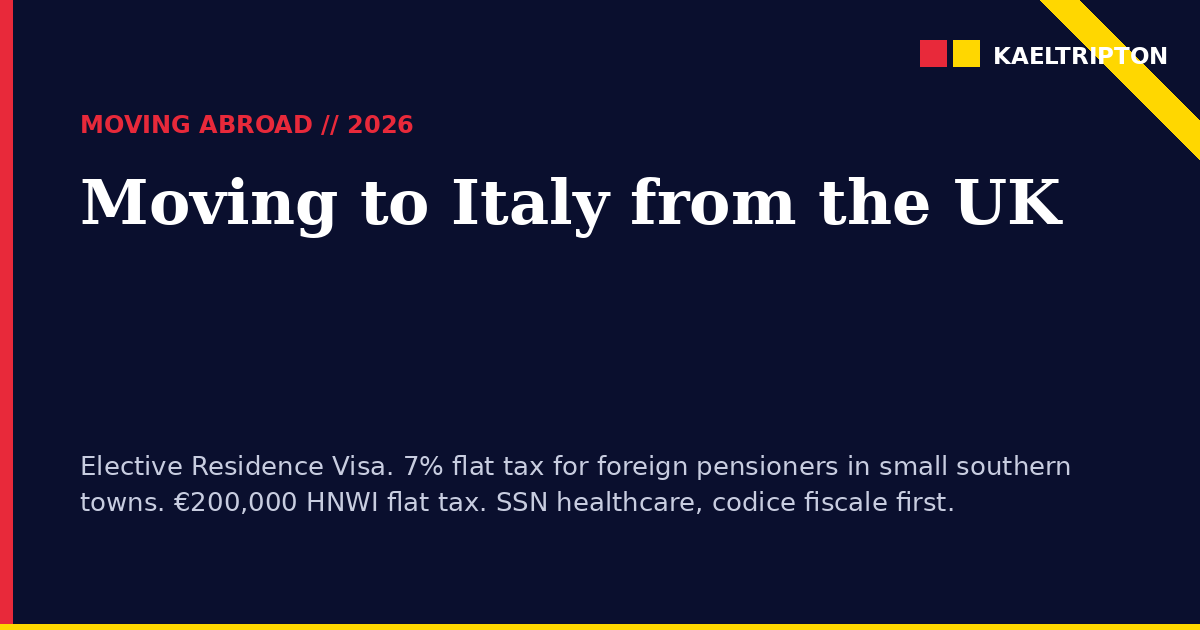 Moving to Italy from the UK 2026: Complete Relocation Guide