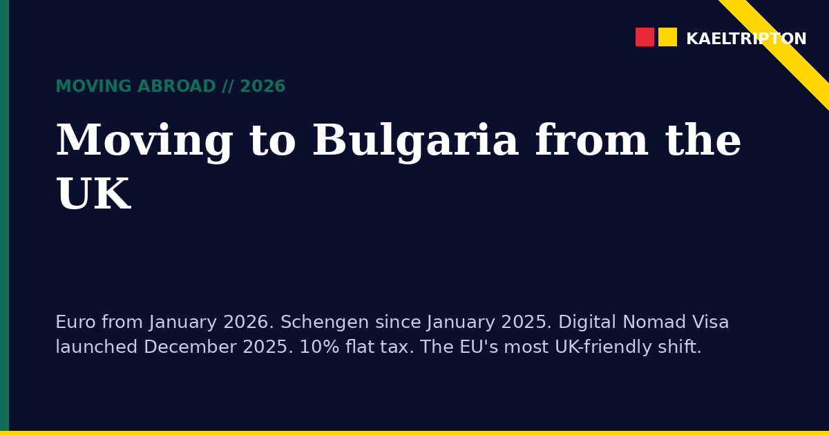 Moving to Bulgaria from the UK 2026: Full Relocation Guide