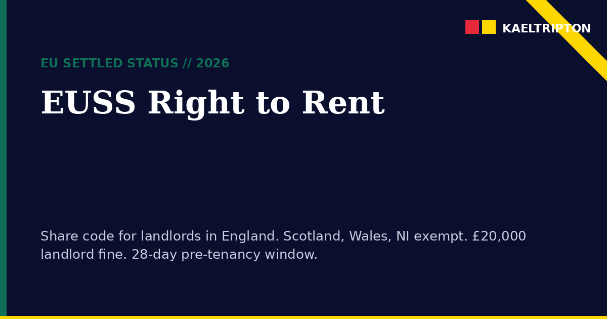 EUSS Right to Rent UK 2026: Landlord Checks and Share Code Guide