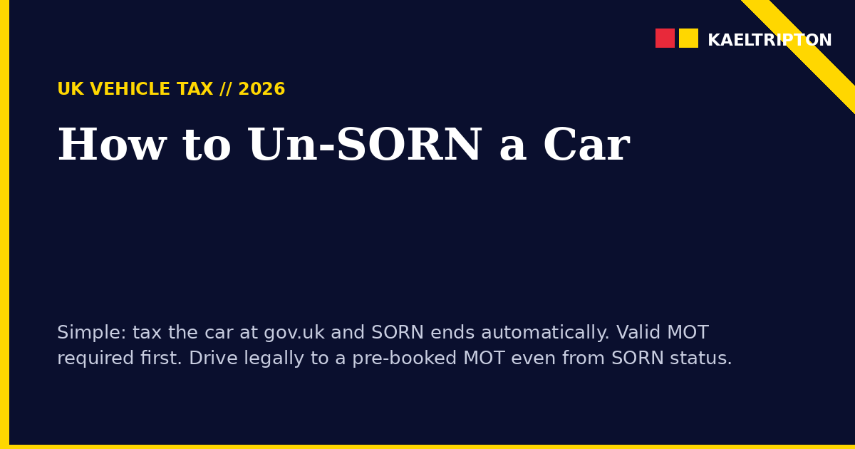 How to Un-SORN a Car UK 2026: From Off-Road Back to Legally Driving