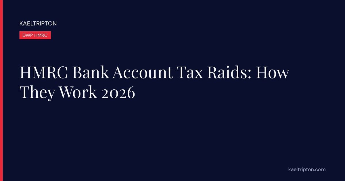 HMRC Bank Account Tax Raids: How They Work 2026