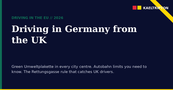 Driving in Germany from the UK (2026 Guide)