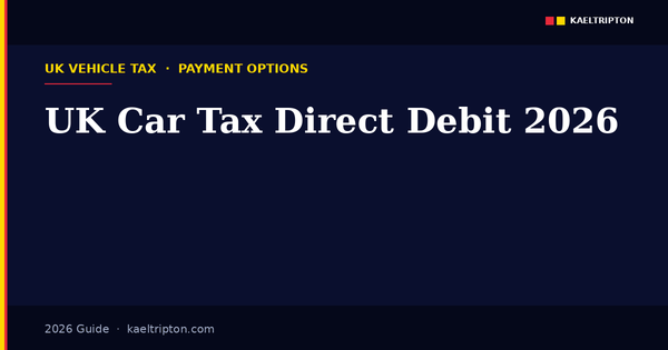 UK car tax direct debit 2026 — 5% surcharge, cancel, change card