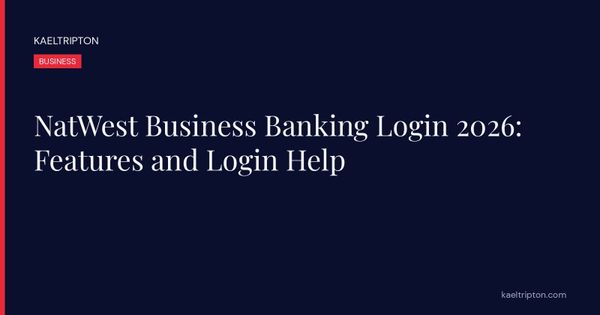 NatWest Business Banking Login 2026: Features and Login Help