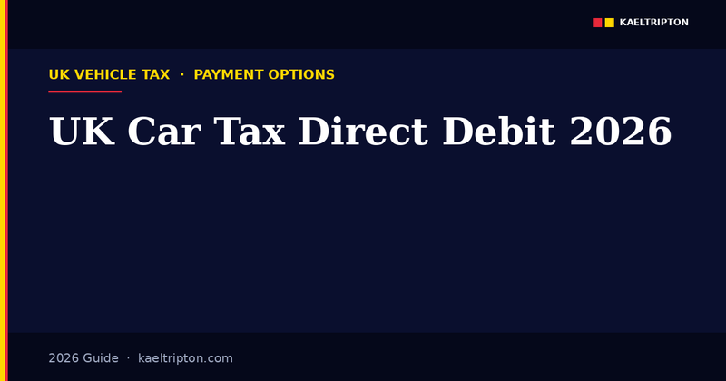 UK car tax direct debit 2026 — 5% surcharge, cancel, change card