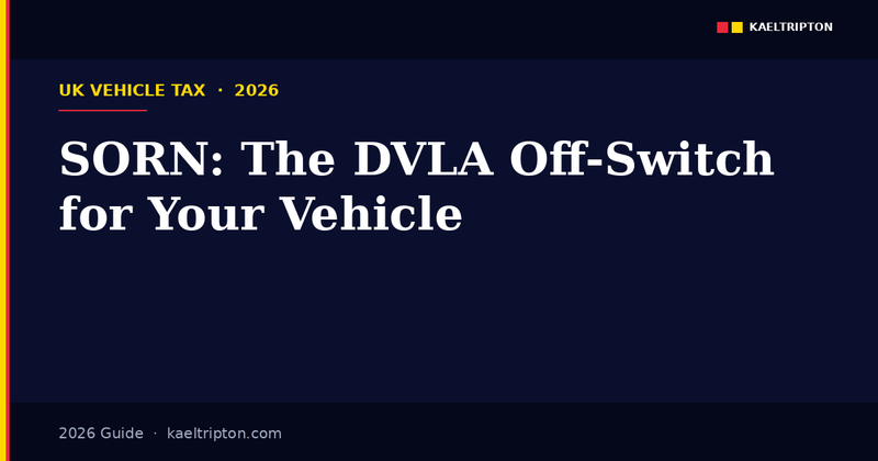 SORN Statutory Off Road Notification UK 2026 — DVLA off-switch for your vehicle