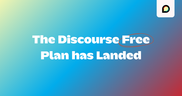 Introducing the Discourse Free Plan