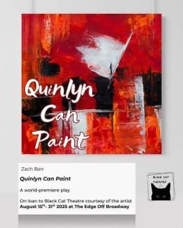 Review: Quinlyn Can Paint, with Black Cat Theatre.