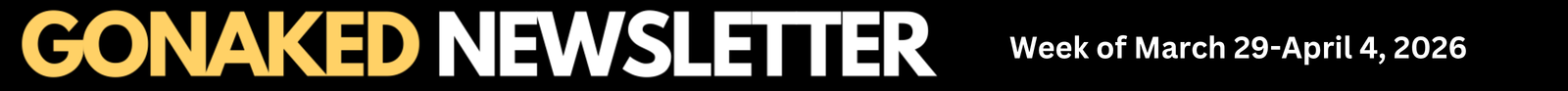 GoNaked Newsletter