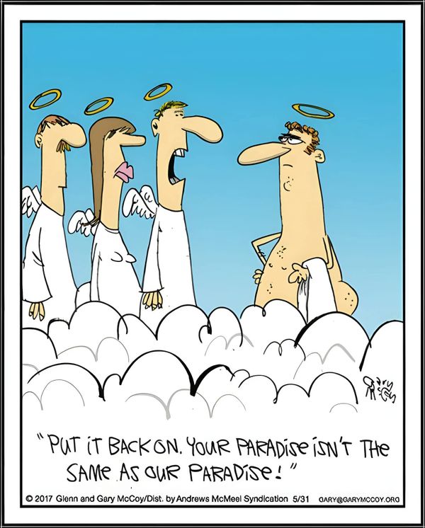 If not, I don't wanna go to heaven....